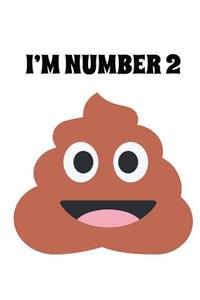 I'm Number Two Poop Emoji Graph Paper Composition Notebook