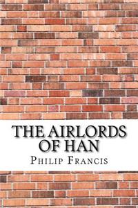 The Airlords of Han