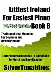 Littlest Ireland for Easiest Piano Book B Tadpole Edition