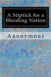 Stiptick for a Bleeding Nation