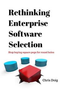 Rethinking Enterprise Software Selection