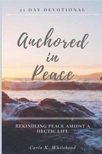 Anchored in Peace 21 Day Devotional