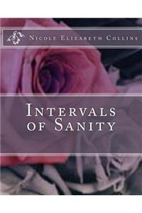 Intervals of Sanity