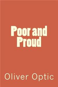 Poor and Proud