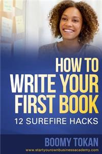 How To Write Your First Book