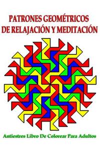 Patrones Geométricos De Relajación Y Meditación