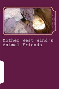 Mother West Wind's Animal Friends