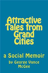 Attractive Tales from Grand Cities