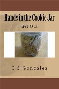 Hands in the Cookie Jar