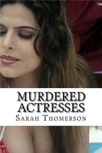 Murdered Actresses