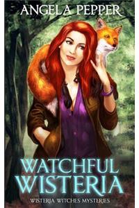 Watchful Wisteria
