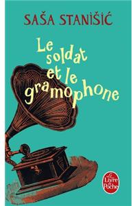 Le Soldat Et Le Gramophone