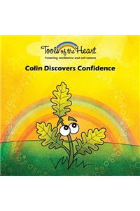Colin Discovers Confidence