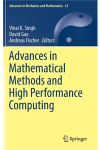 Advances in Mathematical Methods and High Performance Computing