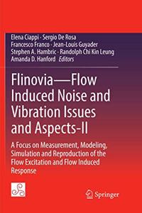 Flinovia--Flow Induced Noise and Vibration Issues and Aspects-II