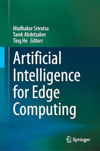 Artificial Intelligence for Edge Computing