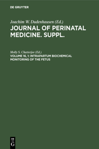 Intrapartum Biochemical Monitoring of the Fetus