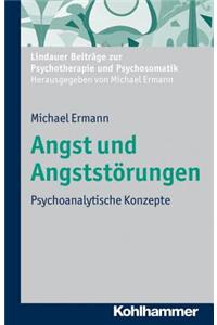 Angst Und Angststorungen: Psychoanalytische Konzepte