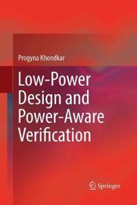 Low-Power Design and Power-Aware Verification