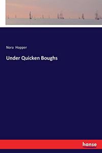 Under Quicken Boughs