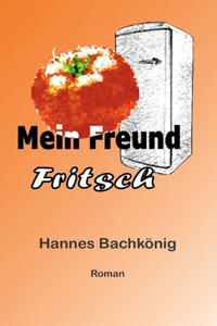 Mein Freund Fritsch