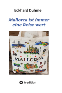 Mallorca ist immer eine Reise wert