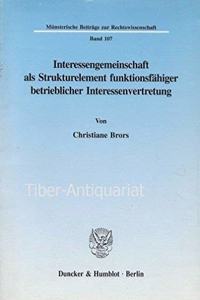 Interessengemeinschaft ALS Strukturelement Funktionsfahiger Betrieblicher Interessenvertretung