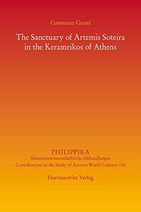 The Sanctuary of Artemis Soteira in the Kerameikos of Athens