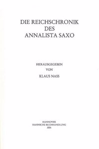 Die Reichschronik Des Annalista Saxo
