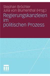 Regierungskanzleien Im Politischen Prozess