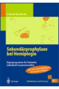 Sekundarprophylaxe Bei Hemiplegie: Eigenprogramme Fur Patienten Individuell Zusammenstellen