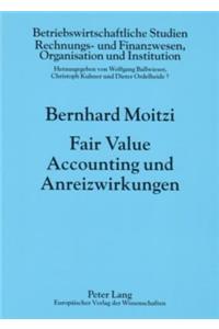 Fair Value Accounting Und Anreizwirkungen