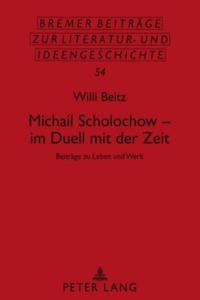Michail Scholochow - Im Duell Mit Der Zeit