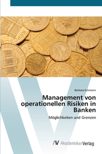 Management von operationellen Risiken in Banken