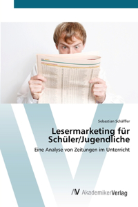 Lesermarketing für Schüler/Jugendliche