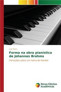 Forma na obra pianística de Johannes Brahms