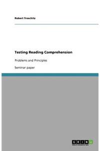 Testing Reading Comprehension