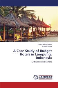 Case Study of Budget Hotels in Lampung, Indonesia