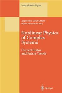 Nonlinear Physics of Complex Systems