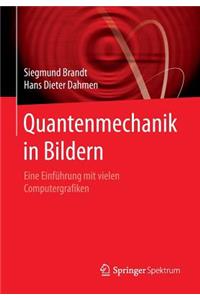 Quantenmechanik in Bildern