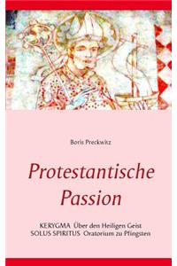 Protestantische Passion