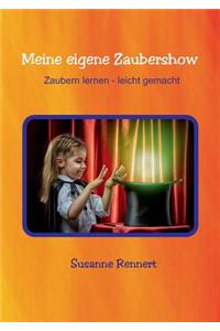 Meine eigene Zaubershow