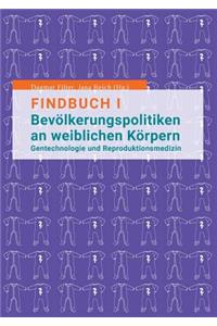 Findbuch I Bevölkerungspolitiken an weiblichen Körpern