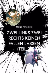 Zwei links Zwei rechts Keinen fallen lassen (Teil 2)