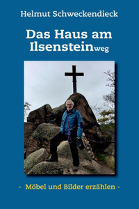 Das Haus am Ilsensteinweg