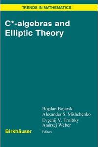 C*-Algebras and Elliptic Theory