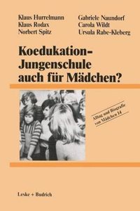 Koedukation - Jungenschule auch fur Madchen?