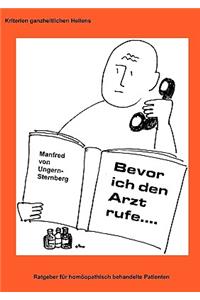Bevor ich den Arzt rufe