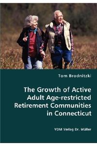 Growth of Active Adult Age-restricted Retirement Communities in Connecticut