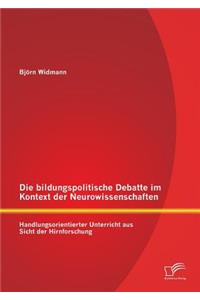 bildungspolitische Debatte im Kontext der Neurowissenschaften